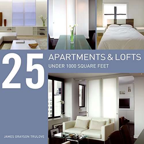 25 Apartments Under 1000 Square Feet James Grayson Trulove Amazon Co Uk Books