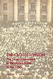 Clouded Vision : The Student Movement in the United States in the 1960's, Westby, David L., 0838715214
