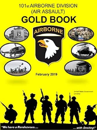 Amazon Com 101st Airborne Division Air Assault Gold Book February 2019 Ebook Us Army United States Government Kindle Store Amazon Com 101st Airborne Division Air Assault Gold Book February 2019 Ebook Us Army United States Government Kindle Store