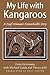 My Life with Kangaroos: A Deaf Woman's Remarkable Story by Doris Herrmann, Michael Gaida