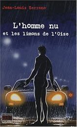 L' homme nu et les limons de l'Oise