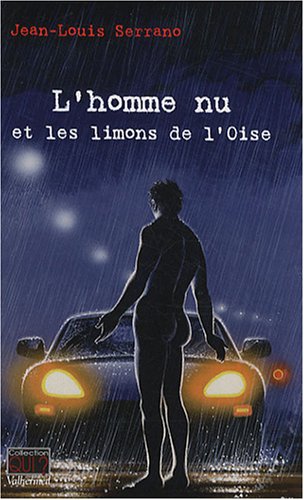 L' homme nu et les limons de l'Oise