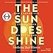 The Sun Does Shine: Oprah's Book Club Summer 2018 Selection by
