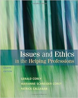 Issues and Ethics in the Helping Professions (SAB 240 Substance Abuse Issues in Client Service) Issues and Ethics in the Helping Professions (SAB 240 Substance Abuse Issues in Client Service)