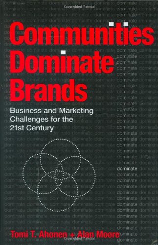 [- Communities Dominate Brands: Business and Marketing Challenges for the 21st Century -]