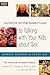 The Focus on the Family® Guide to Talking with Your Kids about Sex: Honest Answers for Every Age by Baker Publishing Group, J. Fitch