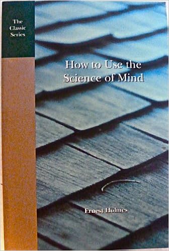 How To Use The Science Of Mind Principle In Practice Amazon Com Books How To Use The Science Of Mind Principle In Practice Amazon Com Books
