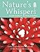 Nature's Whispers: Gentle Guidance From a Garden by Deborah Clarke, Tom Mandeville