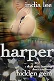 Harper: A Short Story Featuring Characters From Hidden Gem