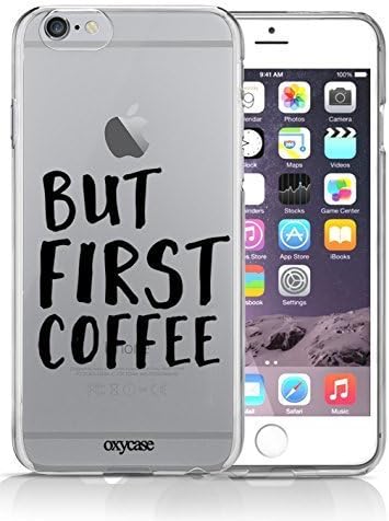 iPhone 8 / iPhone 7 Case But First Coffee Meme Funny Quote Coffee Lovers Transparent Unique Design Pattern Cover For iPhone 7 also fits iPhone 7S By Oxycase