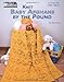 Knit Baby Afghans by the Pound (Leisure Arts #5513) by Rita Weiss