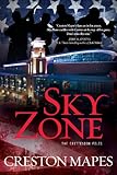 Sky Zone: A Novel (The Crittendon Files Book 3)