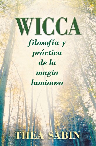 Libro : Wicca, Filosofia Y Practica De La Magia Luminosa ...