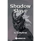 Shadow Slave: Book1
