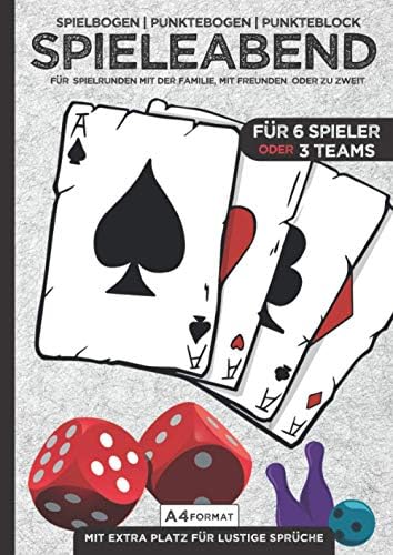 Spieleabend Fur Spielrunden Mit Der Familie Mit Freunden Oder Zu Zweit Fur 6 Spieler Oder 3 Teams Mit Extra Platz Fur Lustige Spruche Punktebogen Punkteblock Format A4 108 Seiten By Amazon Ae