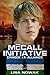 The McCall Initiative Episode 1.7: Alliance