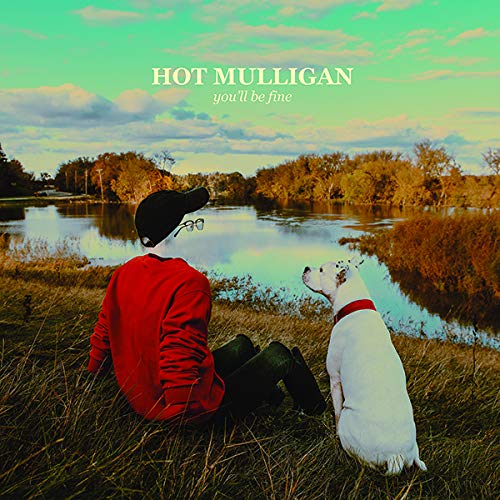 Album Art for you'll be fine by Hot Mulligan