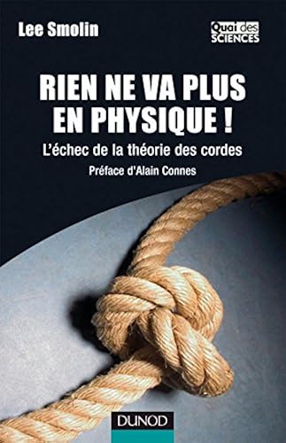 Download Rien ne va plus en physique ! - L'échec de la théorie des cordes PDF