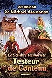 Testeur de Contenu (Le Sombre Herboriste Volume 1): Série LitRPG (French Edition) by Michael Atamanov