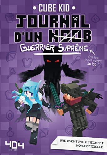 Journal d'un Noob - tome 6 Guerrier Suprême (06)