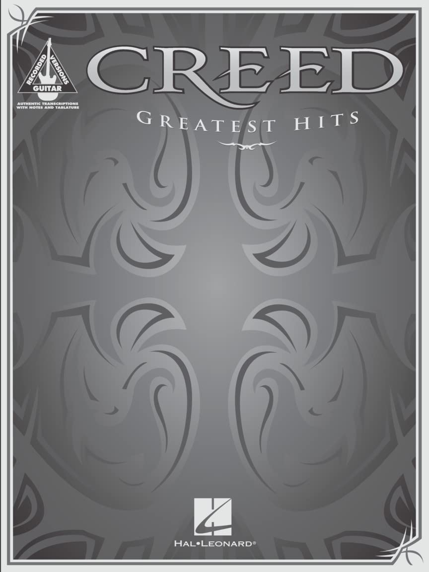 Creed – Greatest Hits – Guitar Recorded Versions | Note-for-Note Guitar TAB | 13 Songs Including One Last Breath, My Sacrifice, Higher and More | Hal Leonard Sheet Music Songbook