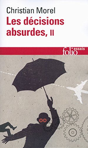 Les  décisions absurdes