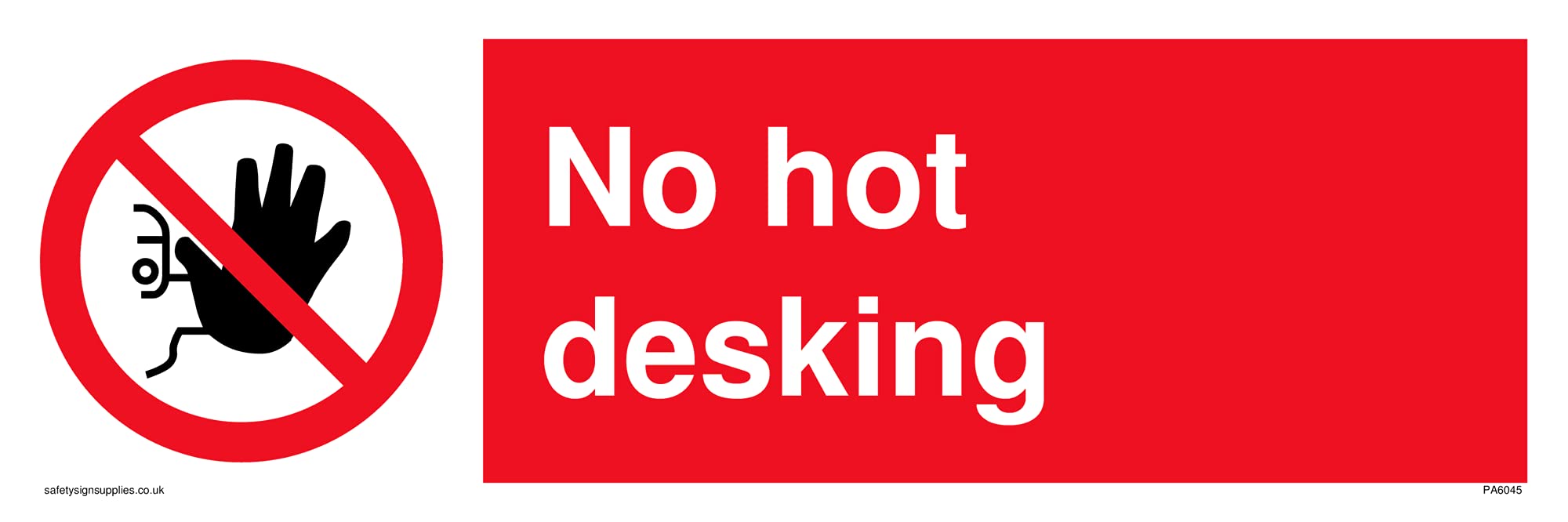 No hot desking Sign - 300x100mm - L31