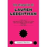 The Blueprint Of Lauren Leichtman: A Deep Look into the Rise of a Female Titan in Private Equity—And the Personal Battles That Shaped a Lasting Legacy ... of Ambition, Adversity, and Achievement)