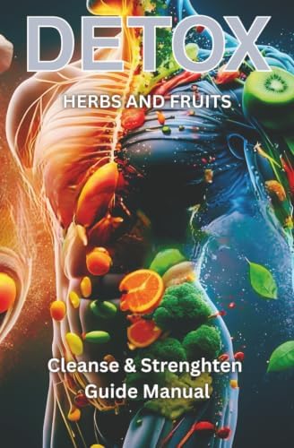 7-Day Detox Miracle: Restore Your Mind and Body's Natural Vitality