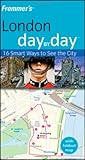 Front cover for the book Frommer's Day by Day: London by Lesley Logan
