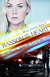 Ransom of the Heart (Maine Justice) (Volume 7)