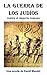 La Guerra de los Judios: contra el imperio romano (Spanish Edition) by David Mandel