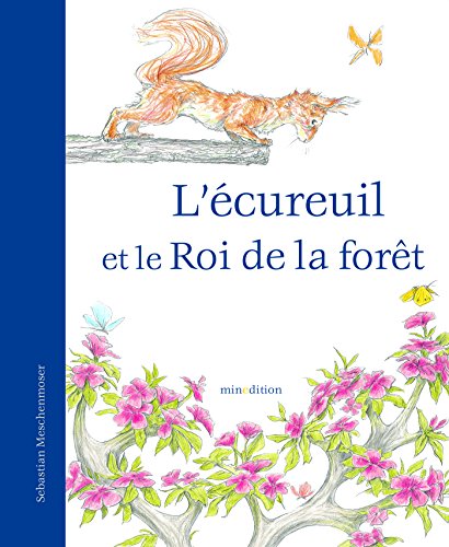 L' écureuil et le roi de la forêt