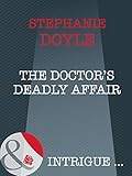 Front cover for the book The Doctor's Deadly Affair by Stephanie Doyle
