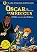 Oscar le Médicus - tome 4 L'ordre secret des Médicus (French Edition) by 