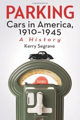 Download Parking Cars in America, 1910–1945: A History (English Edition) PDF
