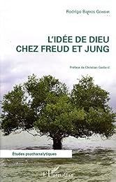L' idée de Dieu chez Freud et Jung