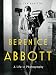 Berenice Abbott: A Life in Photography by Julia Van Haaften