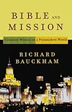Bible and Mission: Christian Witness in a Postmodern World by 