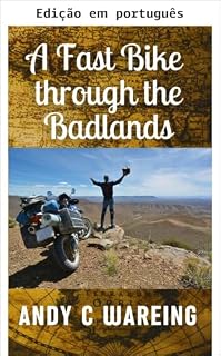 Livro Uma moto veloz pelas terras selvagens (Relatos de um viciado em motores)