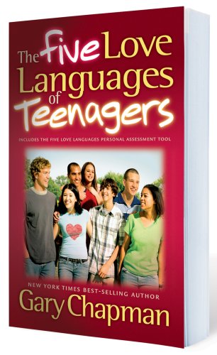 The Five Love Languages of Teenagers 1876825960 Book Cover