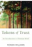Tokens of Trust: An Introduction to Christian Belief