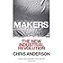 Makers: The New Industrial Revolution
