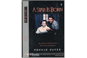 A Star Is Born: The Making of the 1954 Movie and Its 1983 Restoration