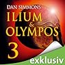Hörbuch: Ilium & Olympos 3