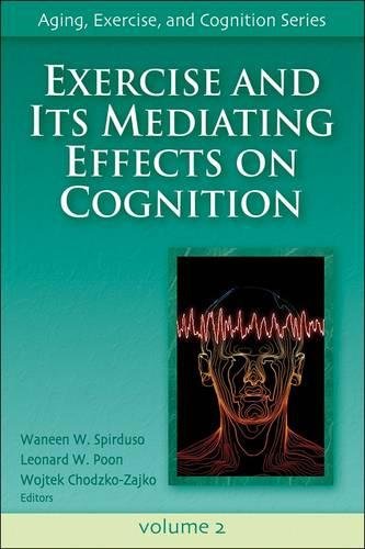 Exercise and Its Mediating Effects on Cognition (Aging,...