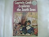 Captain Cook explores the South Seas, (World landmark books, W-19)