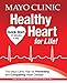 Mayo Clinic Healthy Heart for Life!