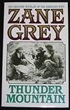 Front cover for the book Thunder Mountain by Zane Grey