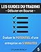 Evaluer le potentiel d'une entreprise en 5 minutes (Les guides du trading) (French Edition) by